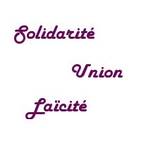 Solidarité - Union - Laïcité